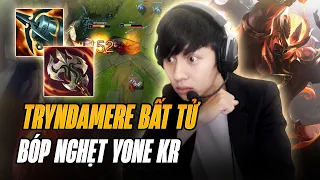 BEST TRYNDAMERE TRUNG QUỐC XIAOHAO BÓP NGHẸT CAO THỦ YONE HÀN QUỐC VÀ MÀN GÁNH TEAM SIÊU MÃN NHÃN