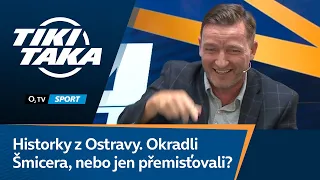 TIKI-TAKA: Historky z Ostravy. Okradli Šmicera, nebo jen přemisťovali?