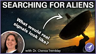 How to Search for Alien Technosignatures with Dr. Chenoa Tremblay