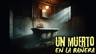 Un muerto en la Bañera | HISTORIA CENTRAL | #TrasnocheParanormal (hecho con Spreaker)