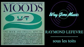 Raymond Lefevre - Sous Les Toits