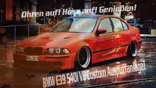 OHREN AUF, GENIESSEN! BMW E39 540i Sound Exhaust Auspuffanlage! So hört sich unser Showcar an!