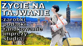 Życie na Tajwanie: Randkowanie, praca, zarobki, podatki i imprezy - Czy warto tam wyjechać?