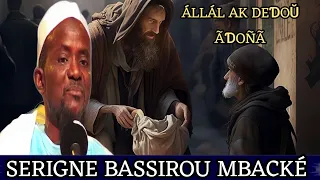 ✨️ Ăllal Ãk Đedou Ãdouna | Par Serigne Bassirou Mbacké