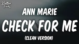 Ann Marie - Check For Me (feat Chris Brown) (Clean) 🔥 Check For Me Clean