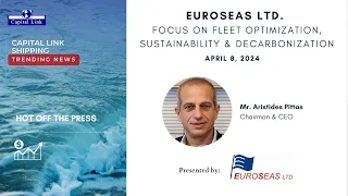 EUROSEAS LTD. - Focus on Fleet Optimization, Sustainability & Decarbonization - April 8, 2024