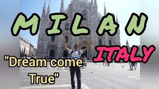 MILAN, ITALY | "Dream come True" | ferdiesvlog
