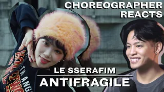 Dancer Reacts to LE SSERAFIM - ANTIFRAGILE M/V & Dance Practice