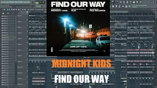 [FREEFLP] Midnight Kids - Find our way (FL Studio Remake)