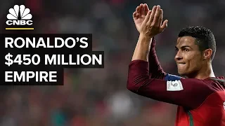 Cristiano Ronaldo Is Worth $450 million - Here's How