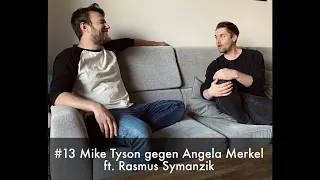 #14 Mike Tyson gegen Angela Merkel ft. Rasmus Symanzik
