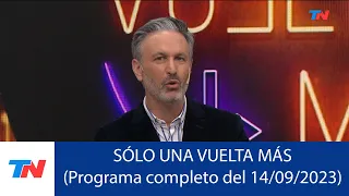 SÓLO UNA VUELTA MÁS (Programa completo del 14/09/2023)