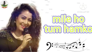 mile ho tum hamko new song neha kakkar । मिले हो तुम हमको बड़े नसीबों से #Bollywoodsong