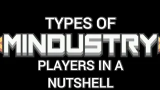 Types of mindustry players in a nutshell (Improved version)