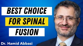 Top Neurosurgeon in U.S. Explains Best Choice for Spinal Fusion Surgery