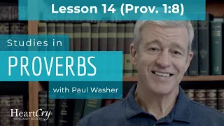 Studies in Proverbs | Chapter 1 | Lesson 14