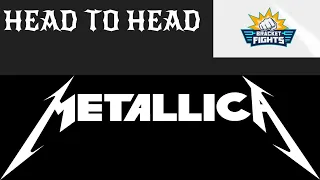 Most Metallica Songs Head to Head | Bracket fights ft. Stoopybutt