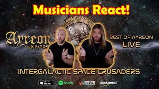 Musicians react to hearing Ayreon - Intergalactic Space Crusaders (Universe)