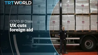 COVID-19 CRISIS: UK Cuts Foreign Aid