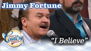 JIMMY FORTUNE sing I BELIEVE on LARRY'S COUNTRY DINER!