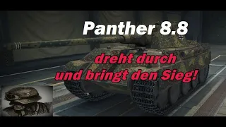 Panther 8.8 (Tier 8 Premium) dreht durch und holt den Sieg! [World of Tanks - Gameplay - Deutsch]