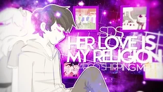 {SDS} ✩ Her Love Is My Religion || Marco Ships MEP ✩