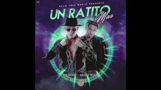 un ratito mas (primera version) Bryant Myers ft Bad Bunny