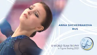 Anna Shcherbakova (RUS) | Ladies Short Program | ISU World Figure Skating Team Trophy