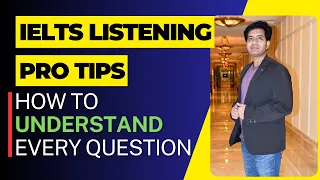 IELTS Listening Pro Tips - How to Understand Every Question By Asad Yaqub