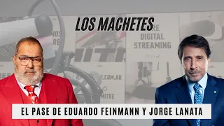 El Pase de Eduardo Feinmann y Jorge Lanata: los machetes