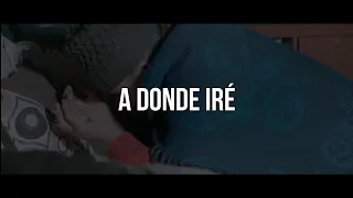 Ministerio Adriel - A donde iré Letra