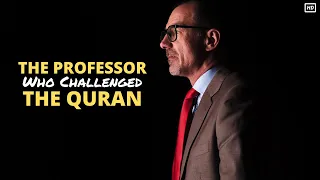 The Professor Who Challenged the Quran