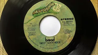 Sweet Surrender , Bread , 1972