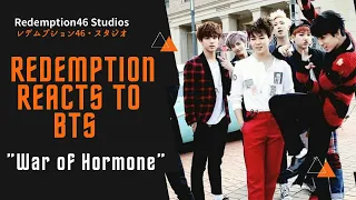 [MV] BTS(방탄소년단) _ War of Hormone(호르몬 전쟁) (Redemption Reacts)