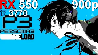 Persona 3 Reload  - RX 550 i7 3770