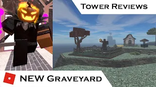 Graveyard | Tower Reviews | Tower Battles [ROBLOX]