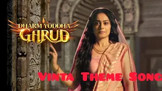 Vinta Theme Song From Dharm Yoddha Garud || Garud || Dharm || Laxmi Narayan || Theme