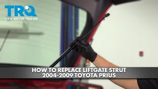 How to Replace Liftgate Strut 2004-2009 Toyota Prius