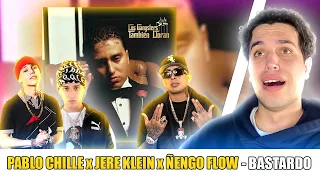 REACCIÓN a PABLO CHILL-E ft. JERE KLEIN & ÑENGO FLOW - BASTARDO