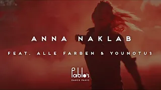 Anna Naklab feat. Alle Farben & YouNotUs - Supergirl (Alle Farben Remix) [Pablo's Official]