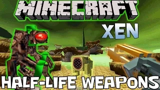 Half-Life in Minecraft:  XEN, WEAPONS, MOBS -  LambdaCraft