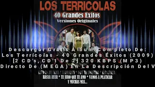 Descargar Gratis Álbum Completo De: Los Terrícolas - 40 Grandes Éxitos (2009) [2 CD's, CD'1 De 2]