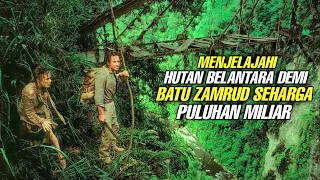 MENJELAJAHI HUTAN BELANTARA DEMI BATU ZAMRUD SEHARGA PULUHAN MILIAR‼️