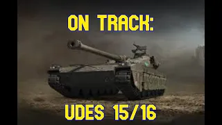 On Track: Udes 15/16 ll Wot Console - World of Tanks Console Modern Armour