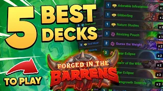 The BEST 5 Decks for Forged in the Barrens! Top Five New Expansion Decks!