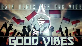 Good Vibes Gain remix 675 png music bounce in to vibe Thai land rmx 2022 exported 1