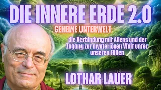 Lothar Lauer - die innere Erde 2.0
