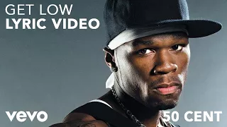 50 Cent - Get Low (Lyric Video) ft. Jeremih, T.I., 2 Chainz