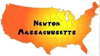 How to Say or Pronounce USA Cities — Newton, Massachusetts