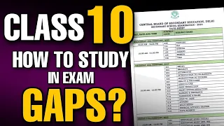 How to study in EXAM GAPS - Follow this 5 minutes plan CLASS 10 from now!🔥